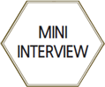 MINI INTERVIEW